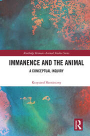 Immanence and the Animal: A Conceptual Inquiry book cover