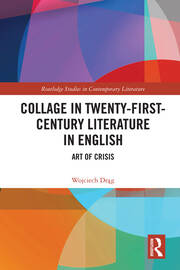 Collage in Twenty-First-Century Literature in English: Art of Crisis book cover