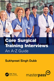 Core Surgical Training Interviews: An A-Z Guide book cover