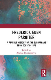 Frederick Eden Pargiter: A Revenue History of the Sundarbans from 1765 to 1870 book cover