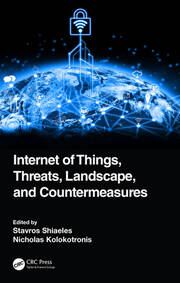 Internet of Things, Threats, Landscape, and Countermeasures book cover