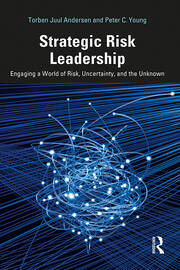 Strategic Risk Leadership: Engaging a World of Risk, Uncertainty, and the Unknown book cover