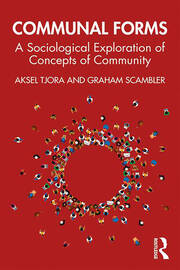 Communal Forms: A Sociological Exploration of Concepts of Community book cover
