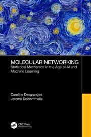 Molecular Networking: Statistical Mechanics in the Age of AI and Machine Learning book cover