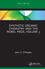 Synthetic Organic Chemistry and the Nobel Prize, Volume 3 book cover