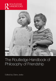 The Routledge Handbook of Philosophy of Friendship book cover