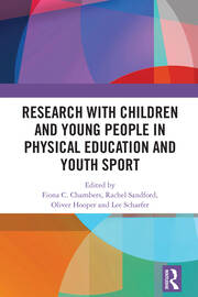 Research with Children and Young People in Physical Education and Youth Sport book cover