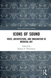Icons of Sound: Voice, Architecture, and Imagination in Medieval Art book cover