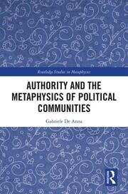 Authority and the Metaphysics of Political Communities book cover