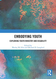 Embodying Youth: Exploring Youth Ministry and Disability book cover