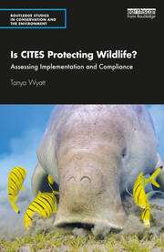 Is CITES Protecting Wildlife?: Assessing Implementation and Compliance book cover