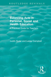 Balancing Acts in Personal, Social and Health Education: A Practical Guide for Teachers book cover