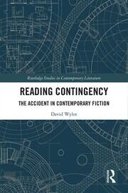 Reading Contingency: The Accident in Contemporary Fiction book cover