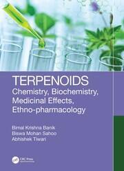 Terpenoids: Chemistry, Biochemistry, Medicinal Effects, Ethno-pharmacology book cover