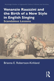 Venanzio Rauzzini and the Birth of a New Style in English Singing: Scandalous Lessons book cover