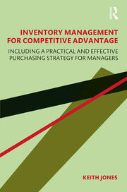 Inventory Management for Competitive Advantage: Including a Practical and Effective Purchasing Strategy for Managers book cover