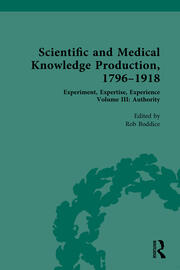 Scientific and Medical Knowledge Production, 1796-1918: Volume III: Authority book cover