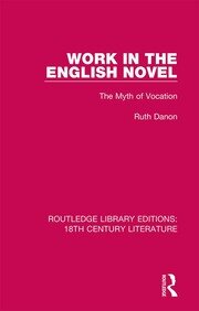 Work in the English Novel: The Myth of Vocation book cover
