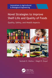Novel Strategies to Improve Shelf-Life and Quality of Foods book cover
