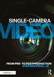 Single-Camera Video: From Pre- to Postproduction book cover
