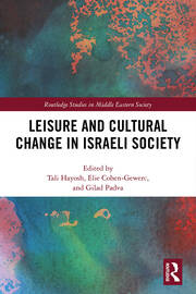 Leisure and Cultural Change in Israeli Society book cover