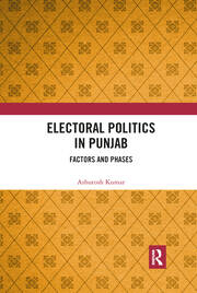 Electoral Politics in Punjab: Factors and Phases book cover