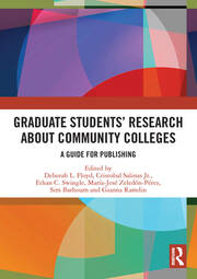 Graduate Students’ Research about Community Colleges: A Guide for Publishing book cover