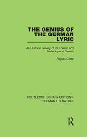 The Genius of the German Lyric: An Historic Survey Of Its Formal And Metaphysical Values book cover
