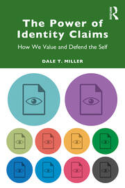 The Power of Identity Claims: How We Value and Defend the Self book cover