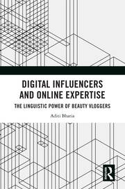 Digital Influencers and Online Expertise: The Linguistic Power of Beauty Vloggers book cover
