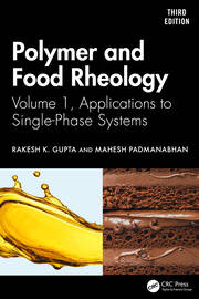 Polymer and Food Rheology: Volume 1, Applications to Single-Phase Systems book cover