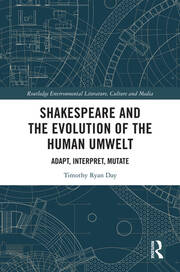 Shakespeare and the Evolution of the Human Umwelt: Adapt, Interpret, Mutate book cover