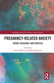 Pregnancy-Related Anxiety: Theory, Research, and Practice book cover