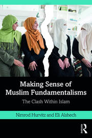 Making Sense of Muslim Fundamentalisms: The Clash Within Islam book cover
