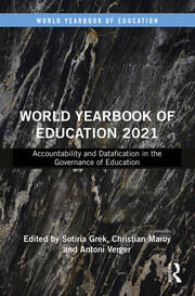 World Yearbook of Education 2021: Accountability and Datafication in the Governance of Education book cover