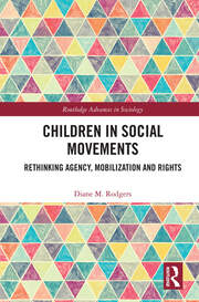 Children in Social Movements: Rethinking Agency, Mobilization and Rights book cover
