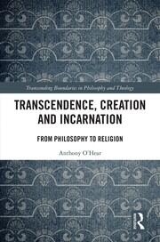 Transcendence, Creation and Incarnation: From Philosophy to Religion book cover