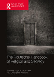 The Routledge Handbook of Religion and Secrecy book cover