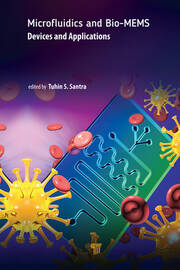Microfluidics and Bio-MEMS: Devices and Applications book cover