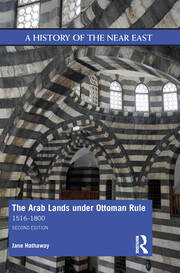 The Arab Lands under Ottoman Rule: 1516–1800 book cover