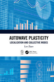 Autowave Plasticity: Localization and Collective Modes book cover