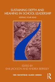 Sustaining Depth and Meaning in School Leadership: Keeping Your Head book cover