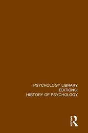 Psychology Library Editions: History of Psychology: 8 Volume Set book cover