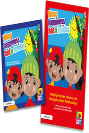 When Happiness Had a Holiday: Helping Families Improve and Strengthen their Relationships: A Professional Resource and Therapeutic Storybook book cover