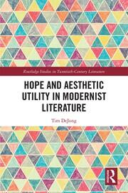 Hope and Aesthetic Utility in Modernist Literature book cover
