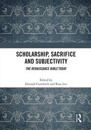 Scholarship, Sacrifice and Subjectivity: The Renaissance Bible Today book cover