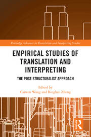 Empirical Studies of Translation and Interpreting: The Post-Structuralist Approach book cover