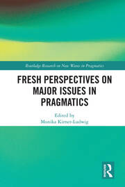Fresh Perspectives on Major Issues in Pragmatics book cover