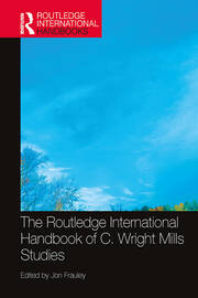 The Routledge International Handbook of C. Wright Mills Studies book cover