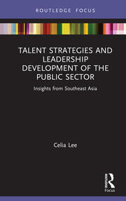 Talent Strategies and Leadership Development of the Public Sector: Insights from Southeast Asia book cover